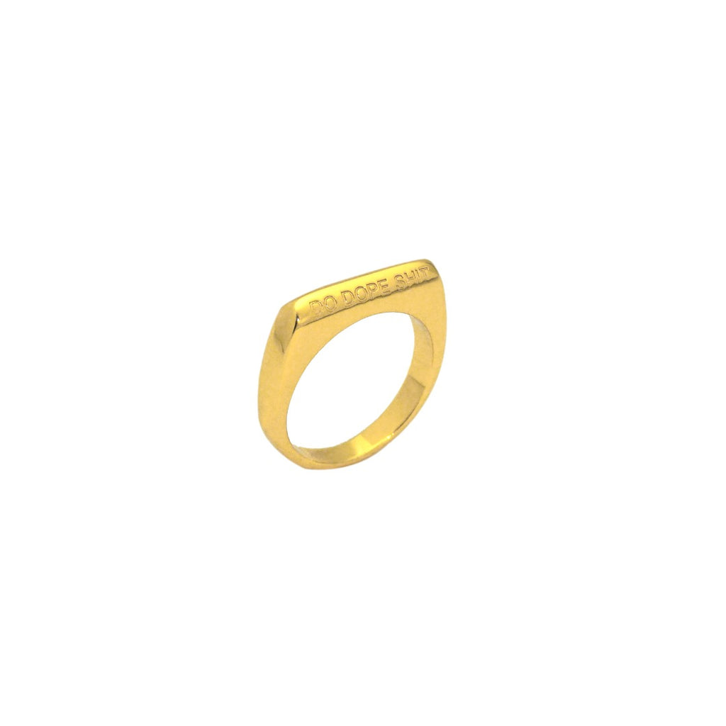 Gold "Do Dope Shit" Ring - Preorder - TheCrystalBoutique™